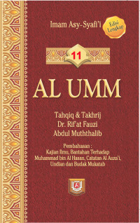 Image of Al-Umm (Tahqiq & Takhrij) | Jilid 11 | Kajian ilmu, bantahan terhadap Muhammad bin Al-Hasan, catatan Al Auza'i, undian dan budak mukatab