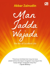 Image of Man Jadda Wajada : The Art of Excellent Life