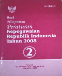 Image of Peraturan kepegawaian republik indonesia tahun 2008