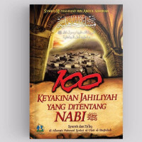 Image of 100 Keyakinan Jahiliyah yang Ditentang Nabi