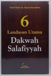 Image of 6 Landasan Utama Dakwah Salafiyyah