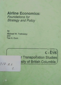 Image of Airline Economics: Foundations for Strategy and Policy
