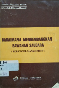 Image of Bagaimana Mengembangkan Bawahan Saudara: Personnel Management