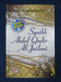 Image of Buku putih Syaikh Abdul Qadir Al Jailani