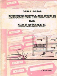Image of DASAR-DASAR KESEKRETARIATAN DAN KEARSIPAN