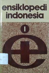 Image of Ensiklopedi Indonesia : Vol. 1 (A - CER)