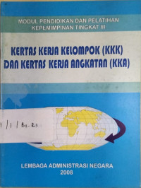 Image of Kertas Kerja Kelompok (KKK) dan Kertas Kerja Angkatan (KKA)