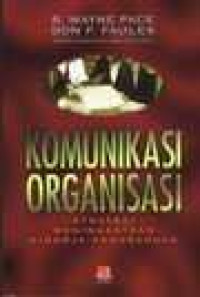 Image of Komunikasi Organisasi : Strategi Meningkatkan Kinerja Perusahaan
