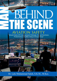 Image of Man behind the scene: Aviation safety