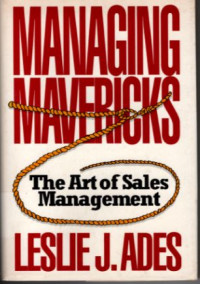 Image of Managing Mavericks The Art Of Sales Management