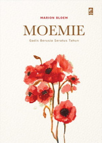 Image of MOEMIE: Gadis Berusia Seratus Tahun