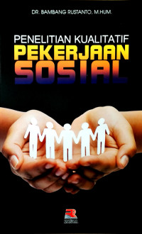 Image of Penelitian Kualitatif Pekerjaan Sosial