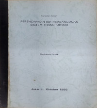 Image of Perencanaan dan pembangunan sistem transportasi