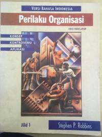 Image of Perilaku organisasi: konsep, kontroversi, aplikasi jilid 1