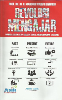 Image of Revolusi Mengajar: Pembelajaran Aktif, Kreatif, Menyenangkan