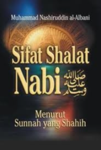 Image of Sifat Shalat Nabi: Menurut sunnah yang shahih