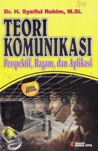 Image of Teori komunikasi : perspektif, ragam, dan aplikasi