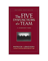 Image of the Five Dysfunctions of a Team a Leadership Fable